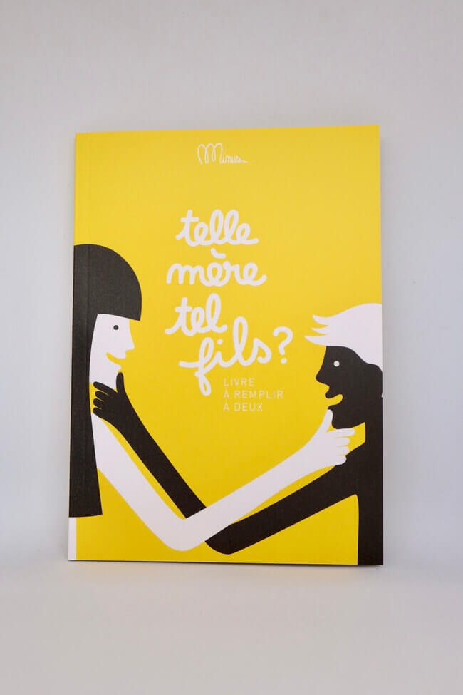 LIVRE À REMPLIR - TELLE MÈRE, TEL FILS